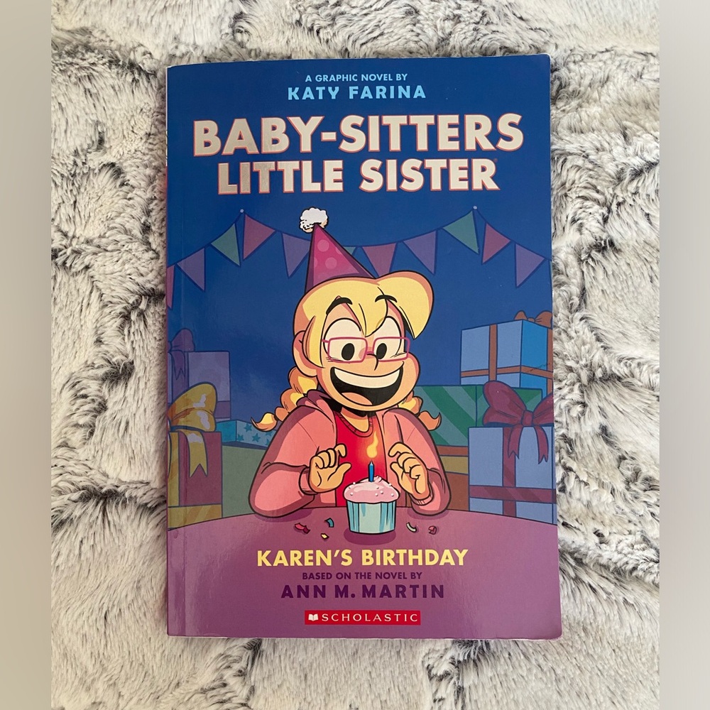 Babysitter’s little sister Book 6, Karen’s Birthday.